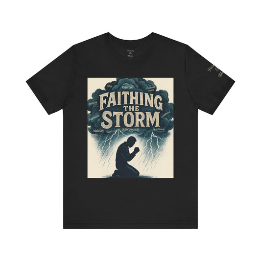 FAITHING THE STORM Tee