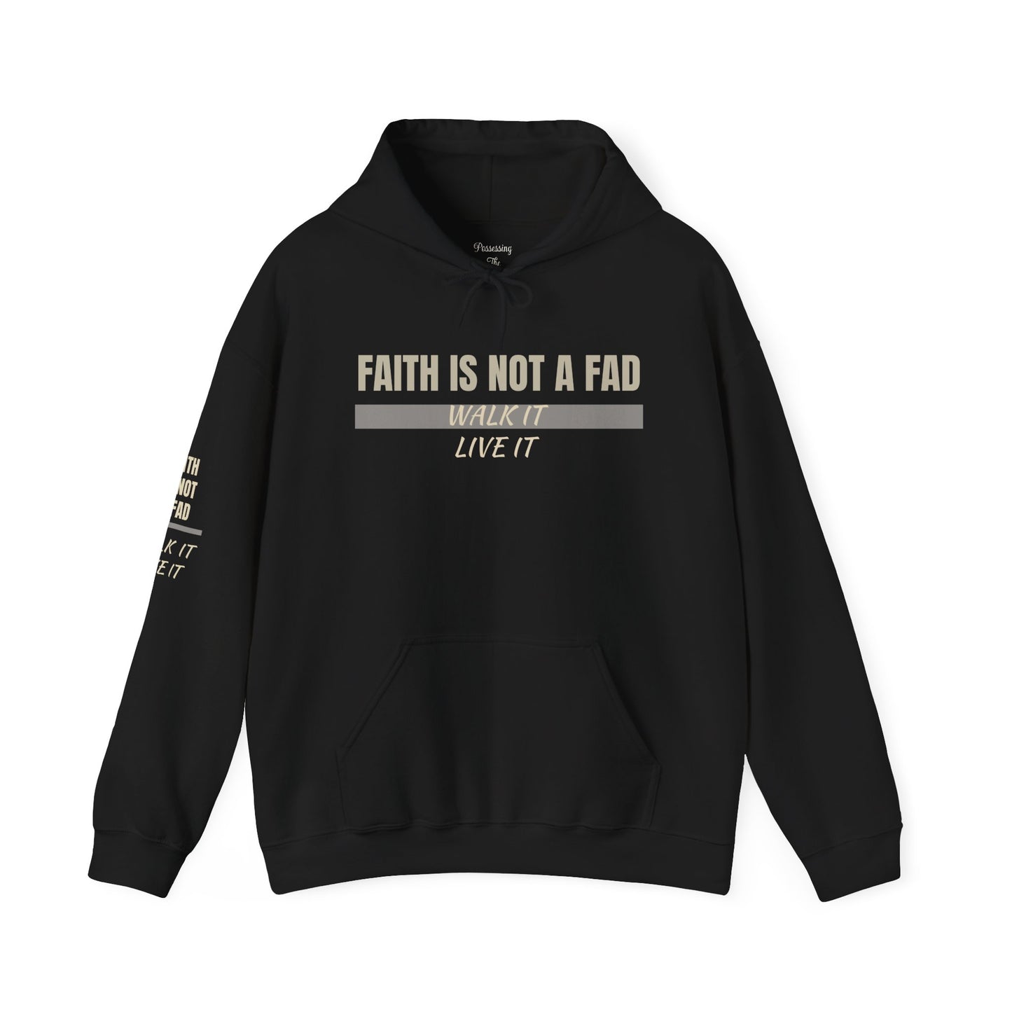 FAITH IS NOT A FAD Hoodie